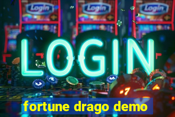 fortune drago demo